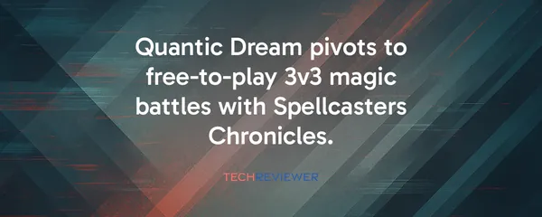 Quantic Dream pivots to free-to-play 3v3 magic battles with Spellcasters Chronicles.
