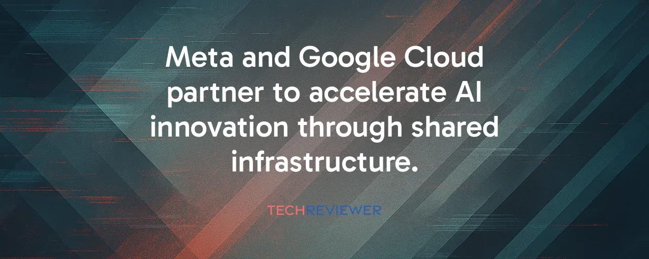 Meta and Google Cloud partner to accelerate AI innovation through shared infrastructure.