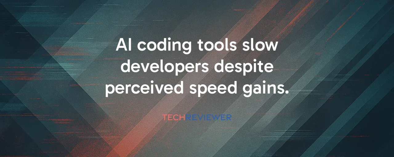 AI coding tools slow developers despite perceived speed gains.