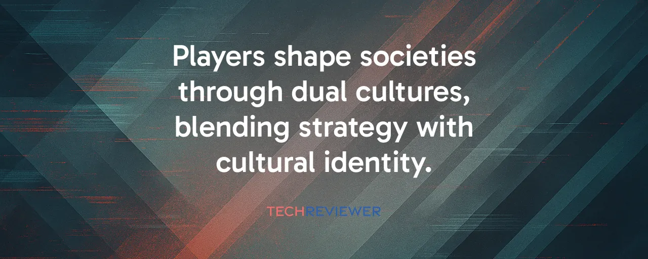 Players shape societies through dual cultures, blending strategy with cultural identity.