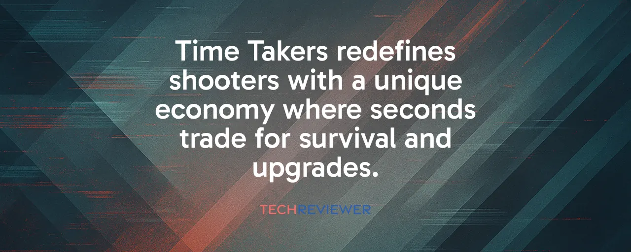Time Takers redefines shooters with a unique economy where seconds trade for survival and upgrades.