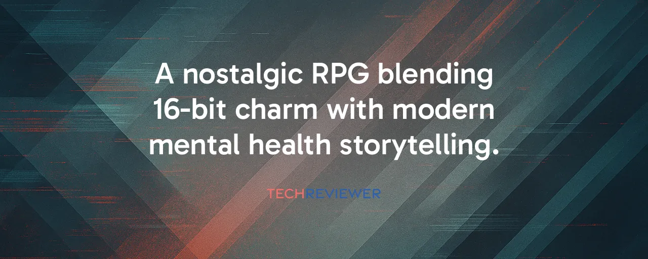 A nostalgic RPG blending 16-bit charm with modern mental health storytelling.
