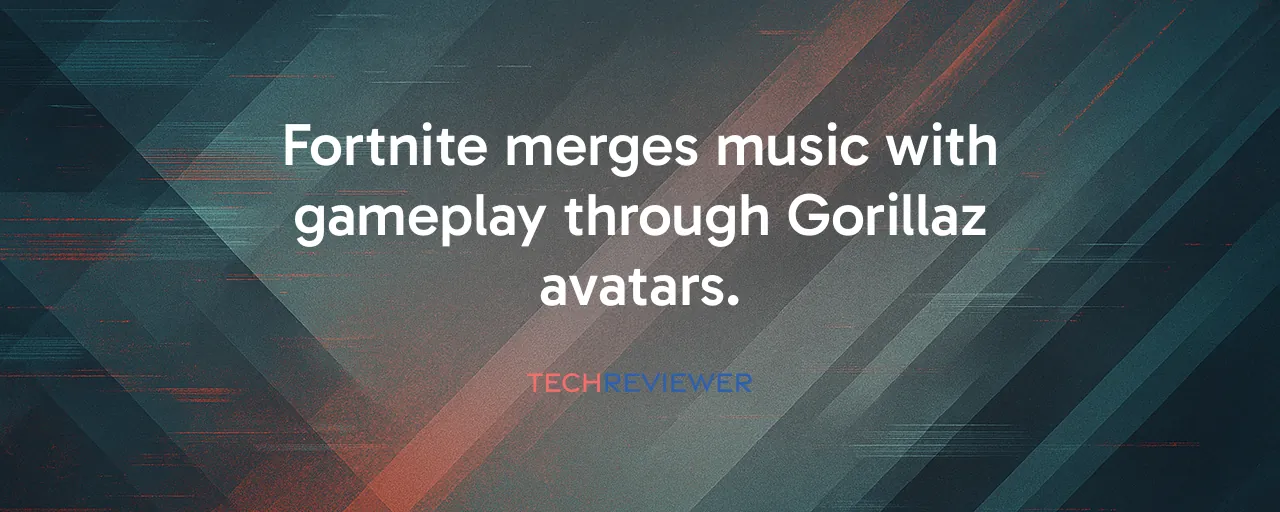 Fortnite merges music with gameplay through Gorillaz avatars.