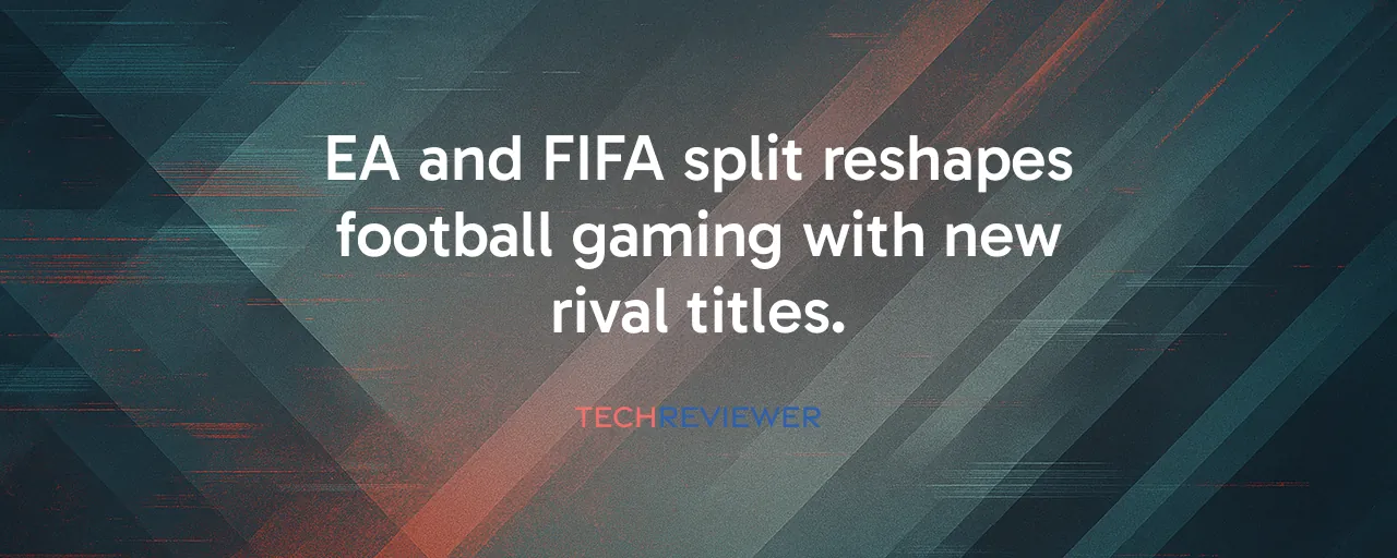 EA and FIFA split reshapes football gaming with new rival titles.