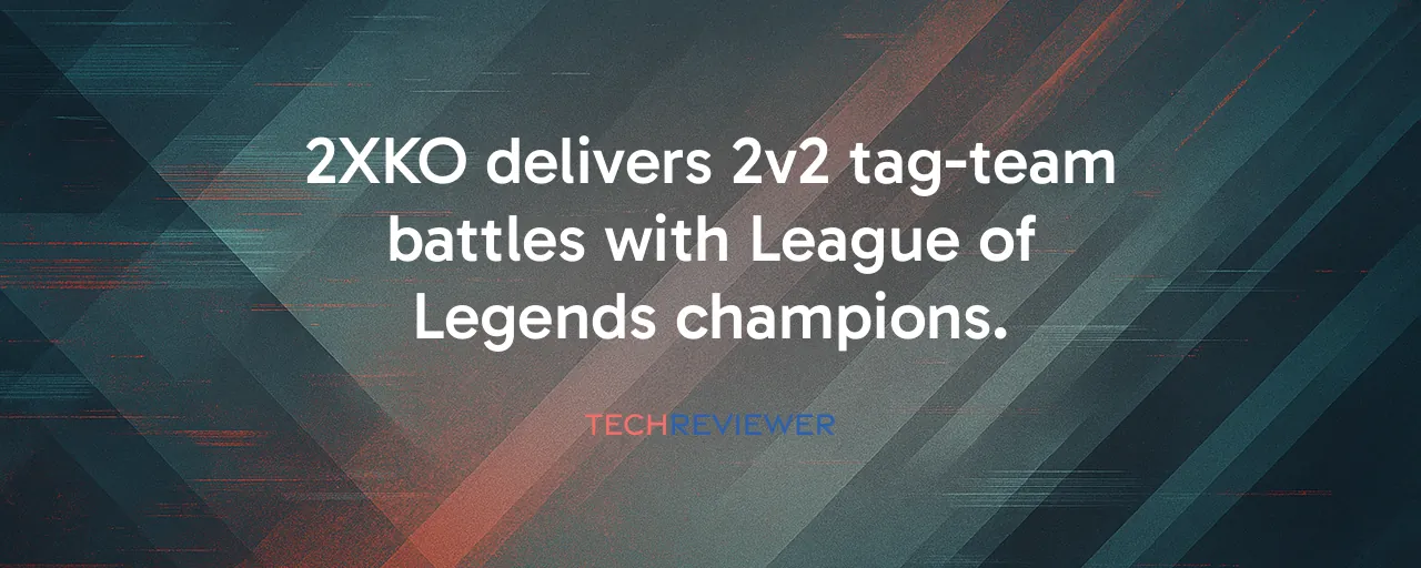 2XKO delivers 2v2 tag-team battles with League of Legends champions.