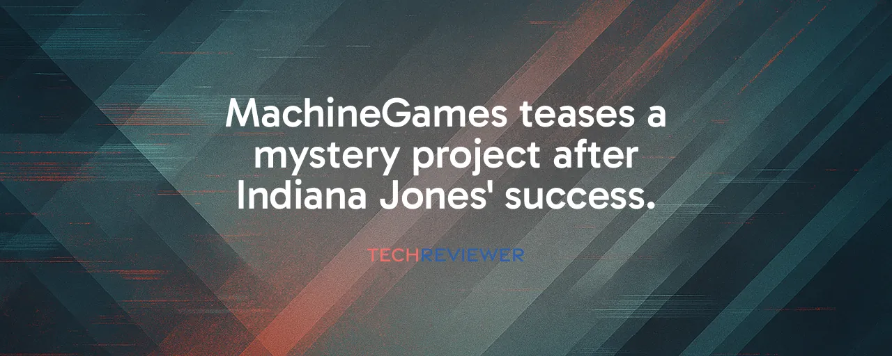 MachineGames teases a mystery project after Indiana Jones' success.