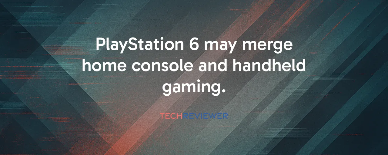 PlayStation 6 may merge home console and handheld gaming.