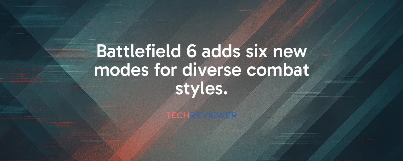 Battlefield 6 adds six new modes for diverse combat styles.