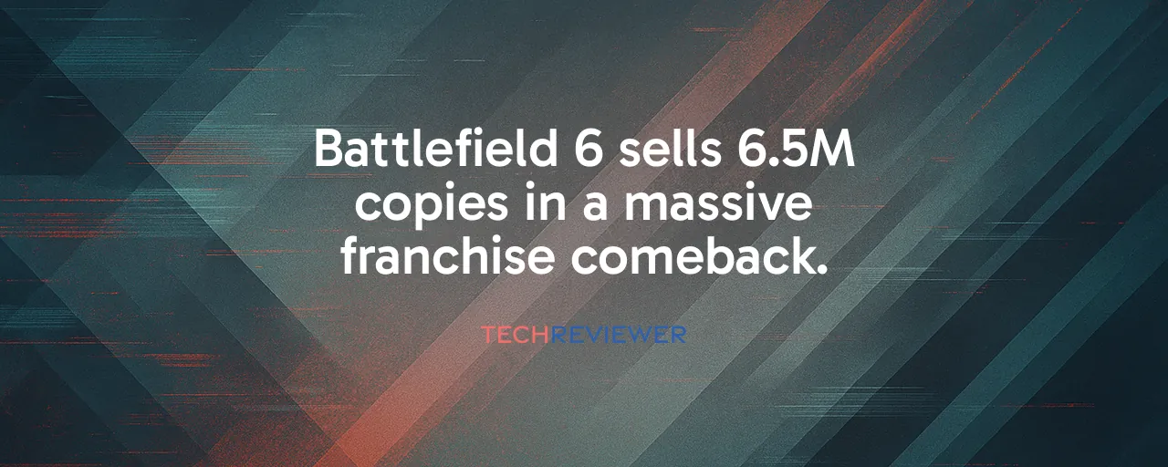 Battlefield 6 sells 6.5M copies in a massive franchise comeback.
