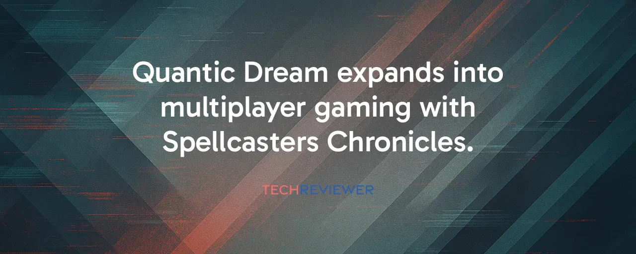 Quantic Dream expands into multiplayer gaming with Spellcasters Chronicles.