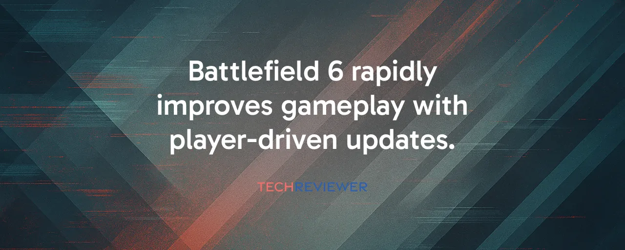 Battlefield 6 rapidly improves gameplay with player-driven updates.