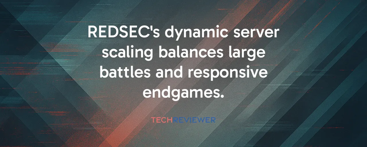 REDSEC's dynamic server scaling balances large battles and responsive endgames.