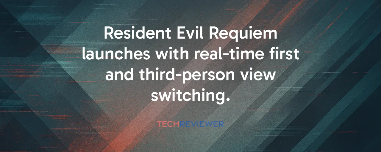 Resident Evil Requiem launches with real-time first and third-person view switching.
