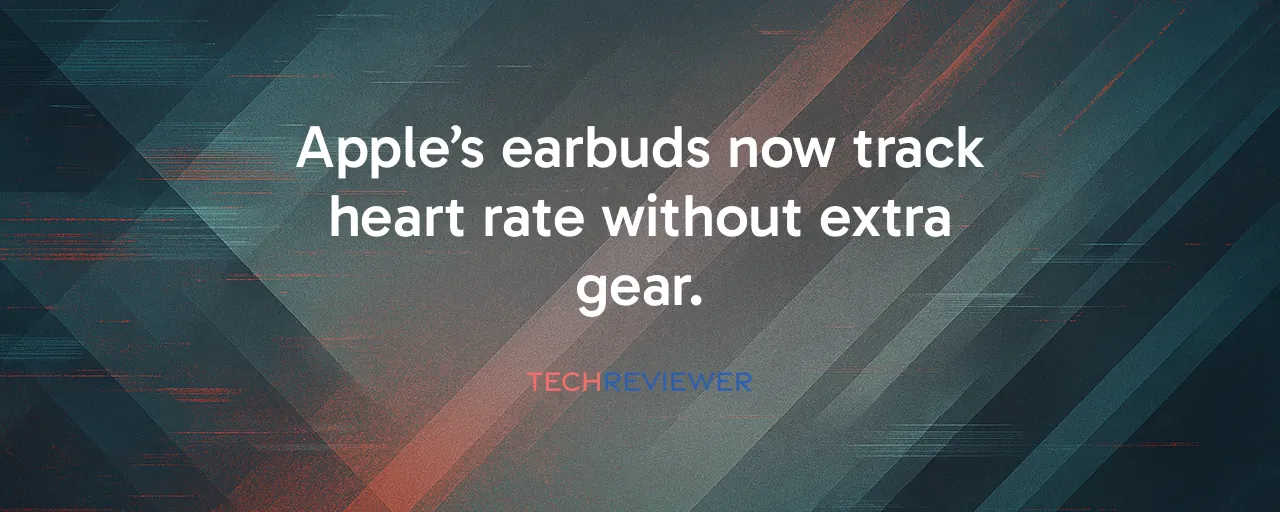 Apple’s earbuds now track heart rate without extra gear.