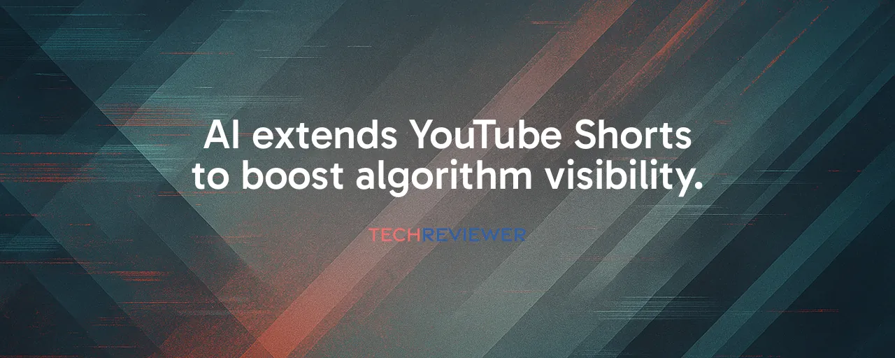 AI extends YouTube Shorts to boost algorithm visibility.