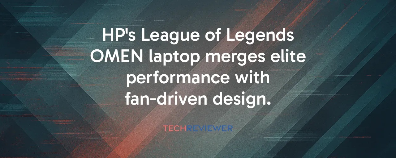 HP's League of Legends OMEN laptop merges elite performance with fan-driven design.