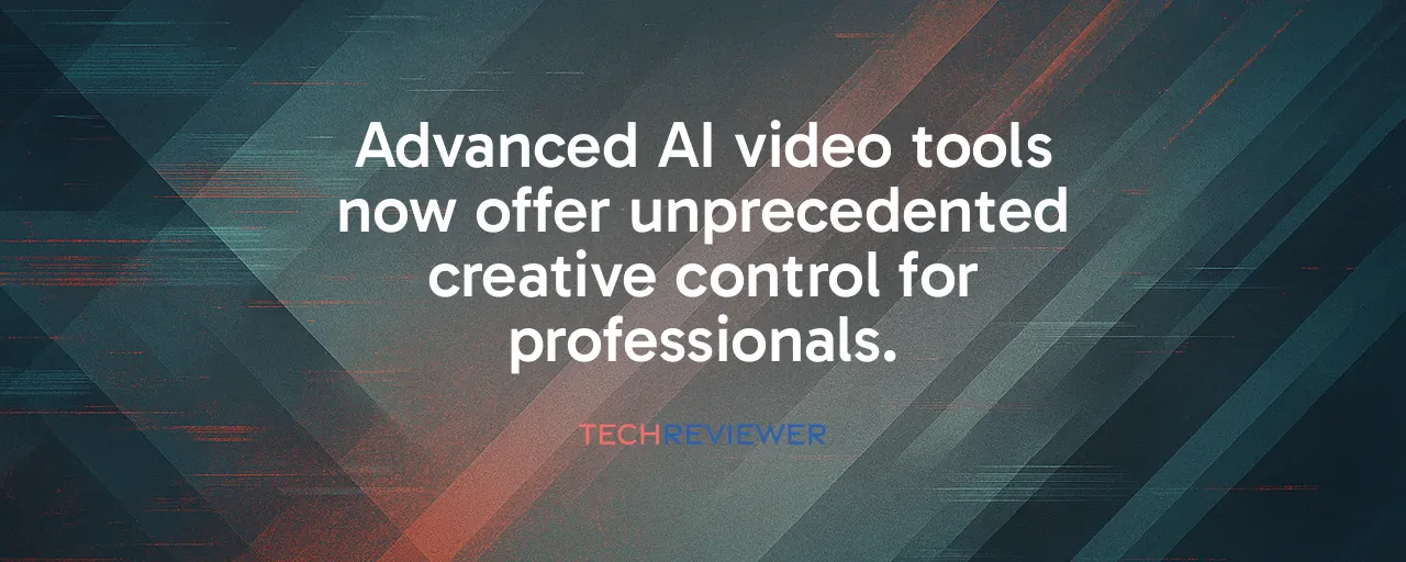 Advanced AI video tools now offer unprecedented creative control for professionals.